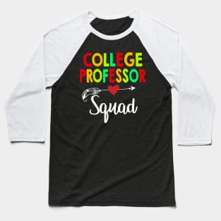 College Professor Squad Teacher Back To School Baseball T-Shirt